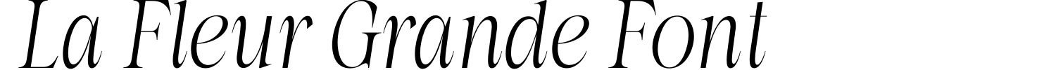 La Fleur Grande Font Font Demo