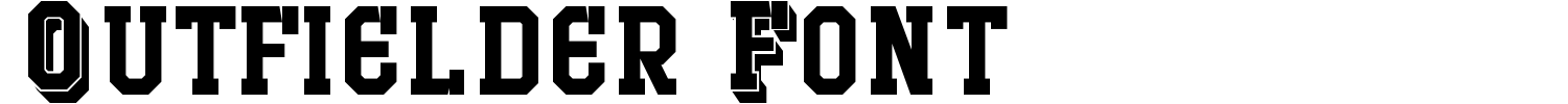 Outfielder Font Demo