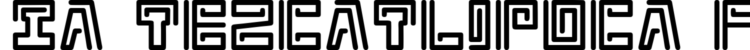 IA Tezcatlipoca Font Demo