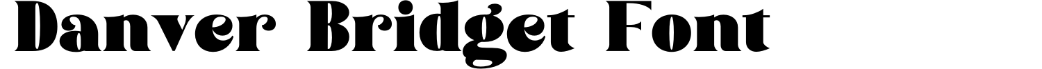 Danver Bridget Font Demo