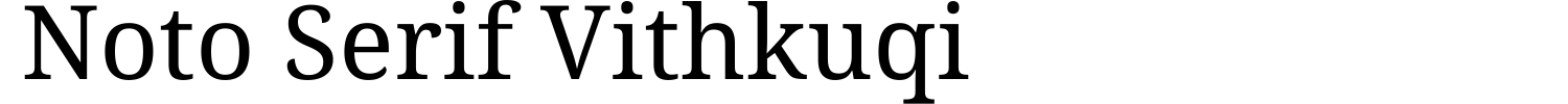 Noto Serif Vithkuqi Demo