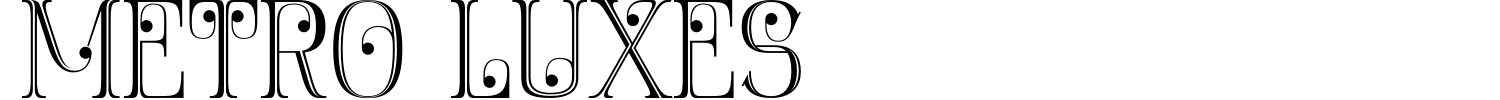 Metro Luxes Font Demo