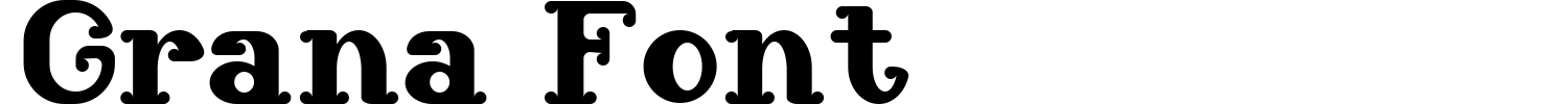 Grana Font Demo