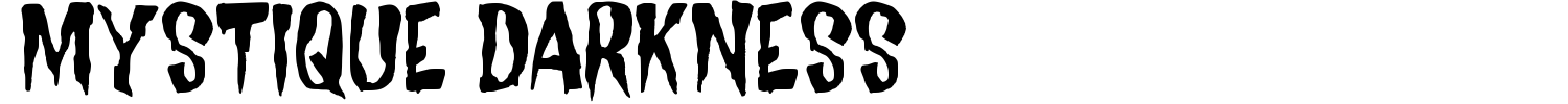 Mystique Darkness Font Demo