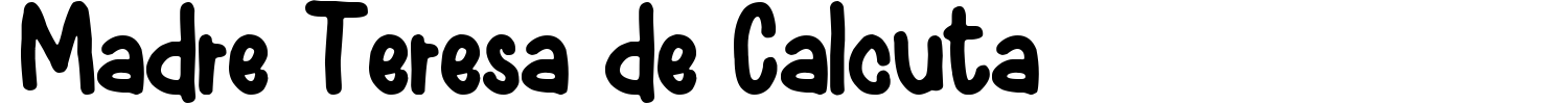 Madre Teresa de Calcuta Font Demo