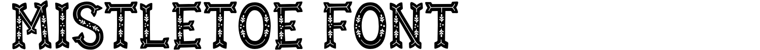 Mistletoe Font Demo