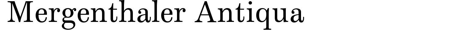 Mergenthaler Antiqua Font Demo