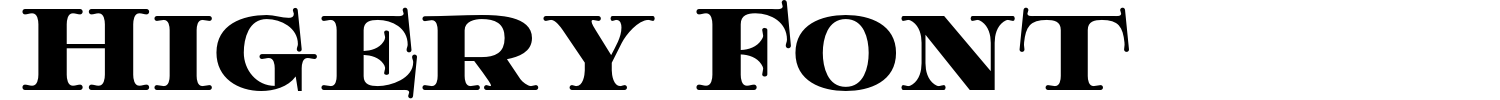 Higery Font Demo