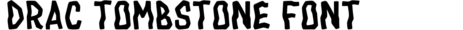 Drac Tombstone Font Demo