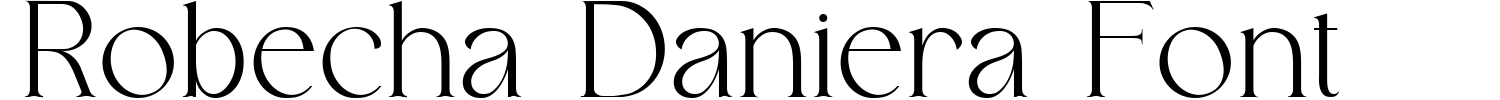 Robecha Daniera Font Font Demo