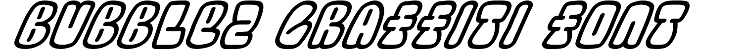 Bubblez Graffiti Font Demo