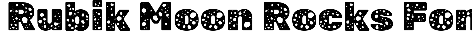 Rubik Moon Rocks Font Font Demo