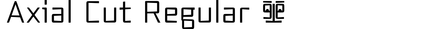 Axial Cut Regular 2 Font Demo