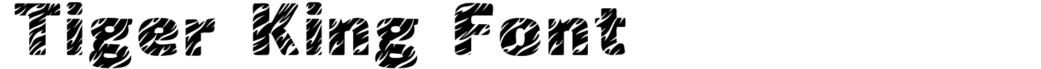 Tiger King Font Demo