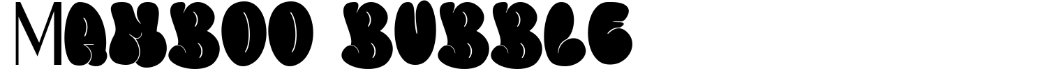 Mamboo bubble Font Demo