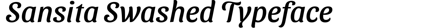 Sansita Swashed Typeface Demo